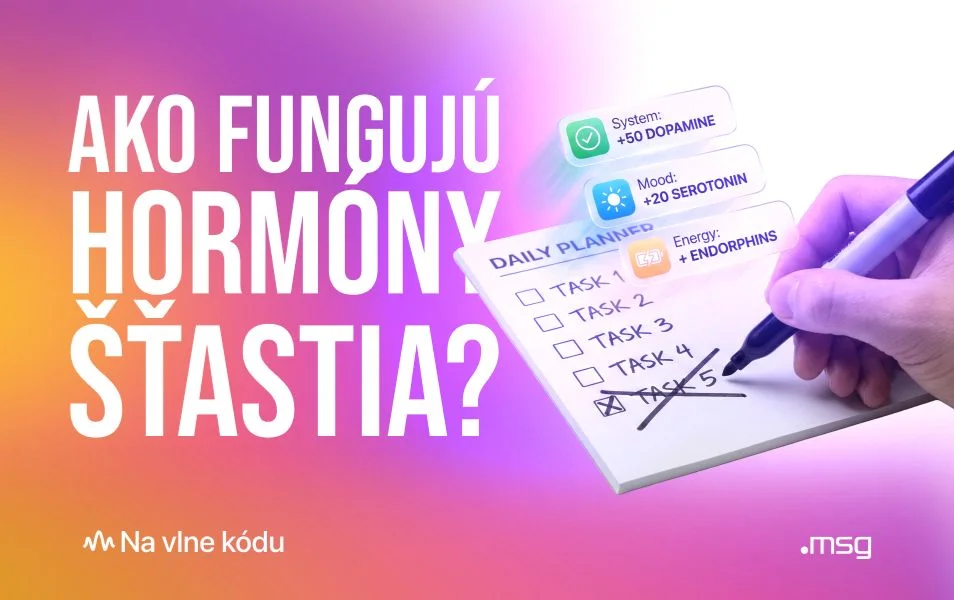 Podcast #18: Dopamín, serotonín, endorfíny - ako fungujú hormóny šťastia?